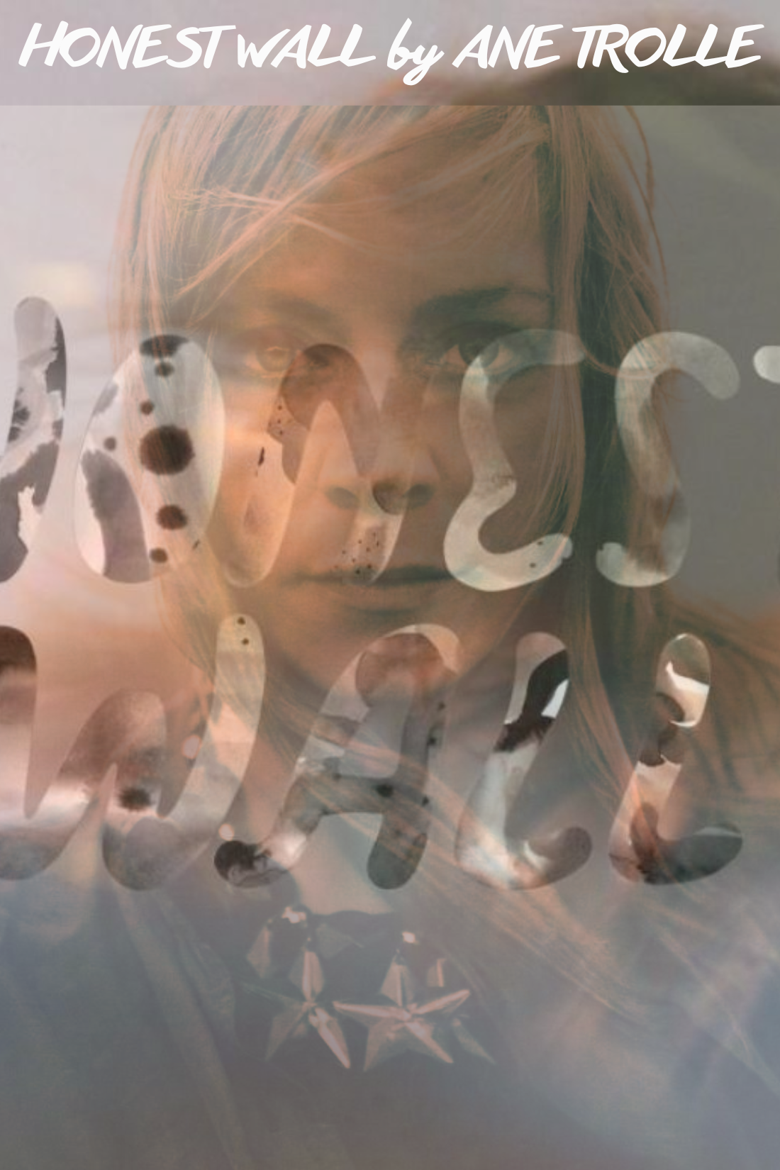 Honest Wall by Ane Trolle